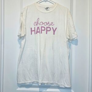 2XL tshirt CHOOSE HAPPY😁😁😁